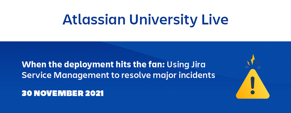 AtlassianUniveristyLive-IncidentManagement-1280x500.png