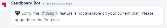 SendBoard Bot msg - You need to be on the PRO Plan to access this feature..greenshot.png