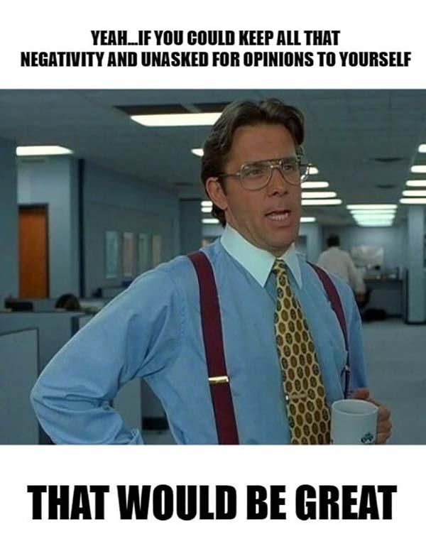 office-space-meme-negativity-2646092279.jpg