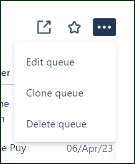 Jira edit-clone-delete queue dropdown menu.png