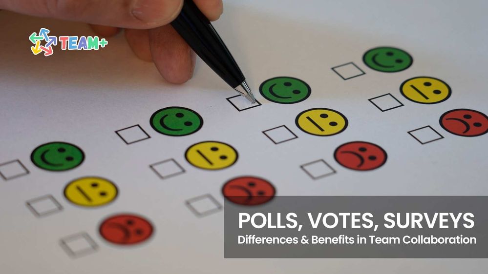Polls, Votes, Surveys_ Their Differences & Benefits in Team Collaboration.jpg Polls, Votes, Surveys_ Their Differences & Benefits in Team Collaboration.jpg
