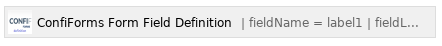 confiforms_label1_field_definition.PNG